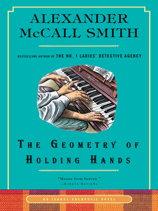 Title details for The Geometry of Holding Hands by Alexander McCall Smith - Wait list